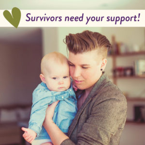 Survivors need your support!